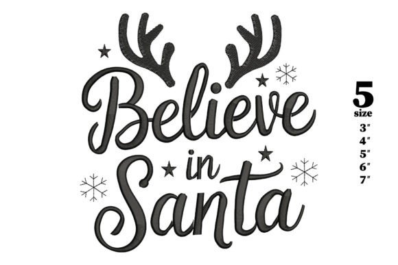 Believe in Santa Embroidery Design